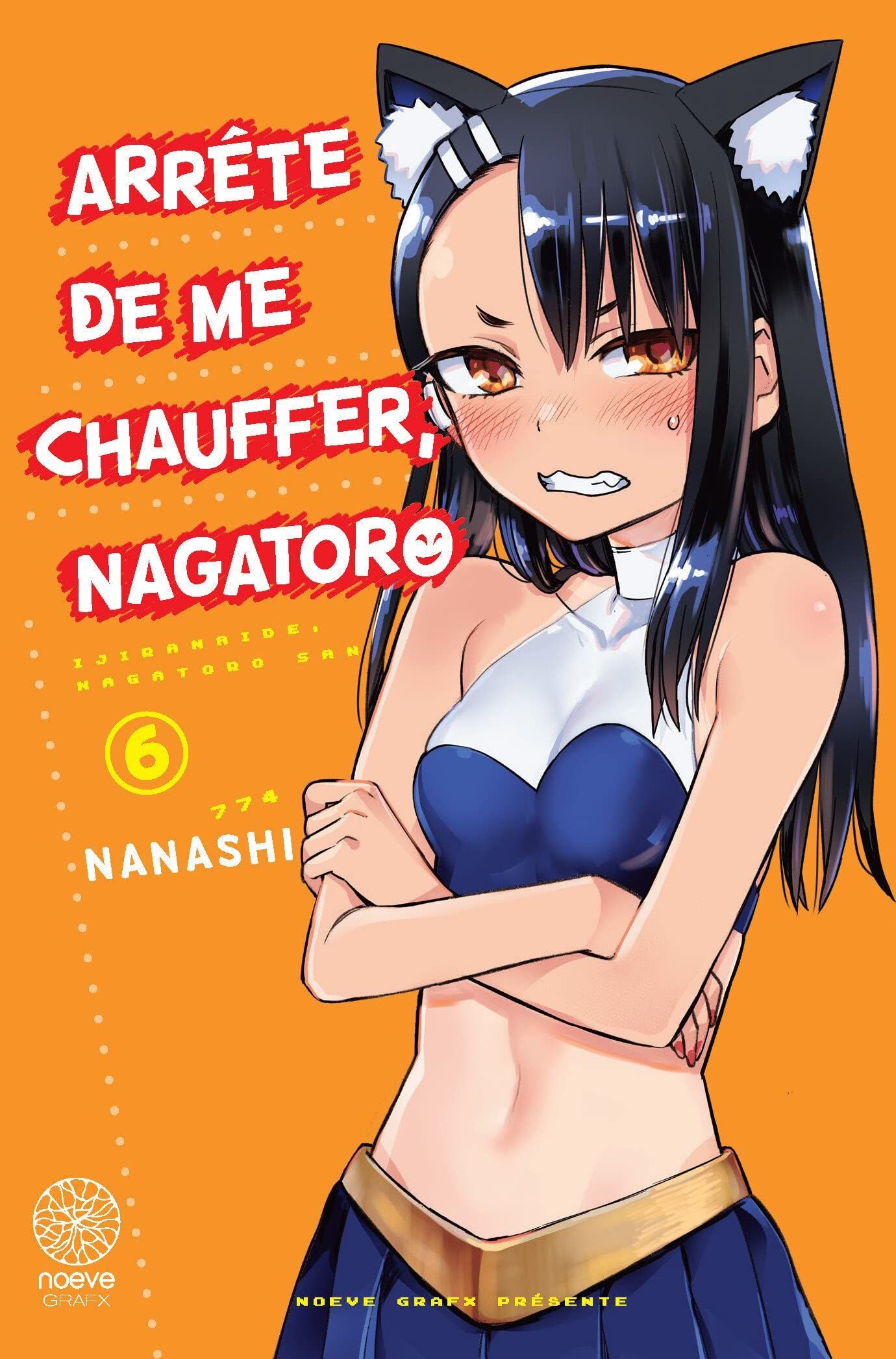 Vol.6 Arrête de me chauffer Nagatoro