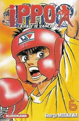 Vol.6 Ippo - Saison 1 - La rage de vaincre (Ippo et Takamura: à chacun son challenge !)