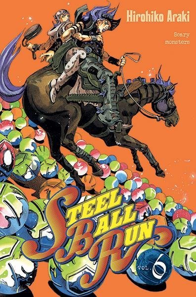 Vol.6 Jojo's bizarre adventure - Saison 7 - Steel Ball Run (Scary Monsters)