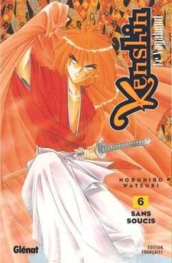 Vol.6 Kenshin - le vagabond (Sans soucis)