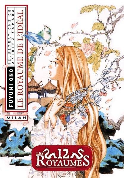 Vol.7 12 Royaumes (les) - Livre 7 - Le royaume de l'idéal