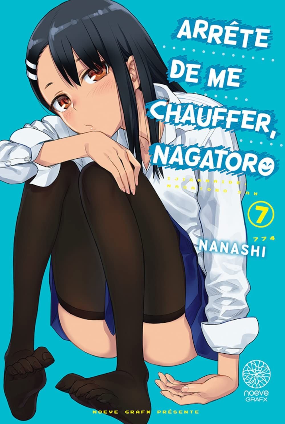 Vol.7 Arrête de me chauffer Nagatoro