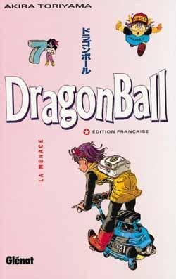 Vol.7 Dragon ball (La Menace)