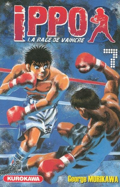 Vol.7 Ippo - Saison 1 - La rage de vaincre (Ippo s'est enfin qualifié pour la demi-finale du tournoi Espoirs !)