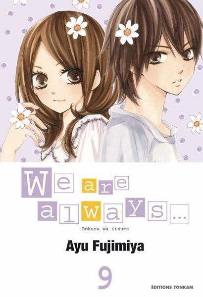 Vol.9 We are always