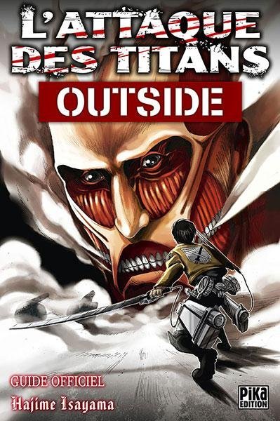 Attaque Des Titans Inside (l') - Guide officiel - Outside