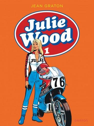 Julie Wood - tome 1 - Julie Wood