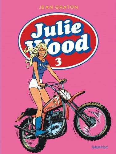 Julie Wood - Intégraletome 3 - Julie Wood