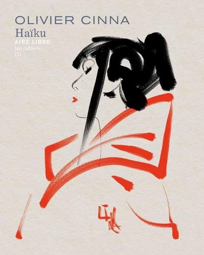Les Cahiers Aire Libre -    - Haïku
