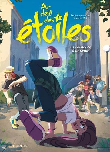 Au-delà des étoiles - tome 1  - La naissance d'un crew