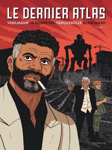 Le dernier Atlas - tome 1  - Le dernier Atlas T1/3