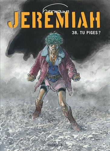 Jeremiah - tome 38  - Tu piges ?