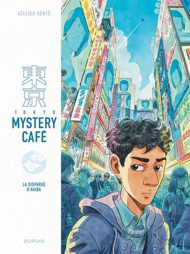 Tokyo Mystery Café - tome 1  - La disparue d'Akiba