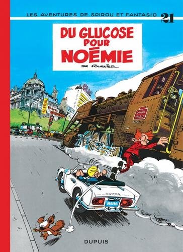 Spirou et Fantasio - tome 21  - Du glucose pour Noémie