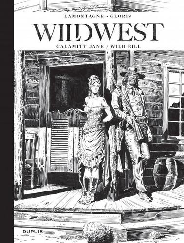 Wild West - Récits complets - tome 1  - Calamity Jane/ Wild Bill
