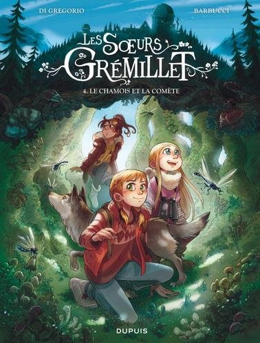Les soeurs Grémillet - tome 4  - Le chamois et la comète