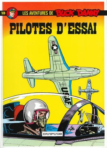 Buck Danny - tome 10  - Pilotes d'essai