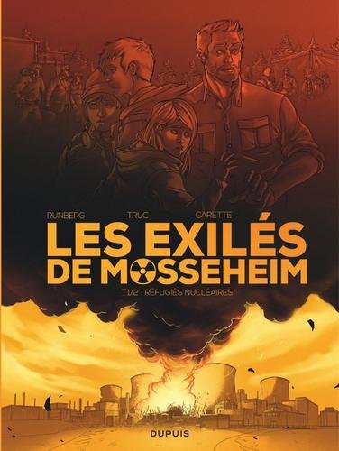 Les Exilés de Mosseheim - tome 1  - Réfugiés Nucléaires