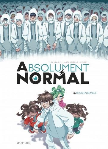Absolument Normal - tome 3  - Tous ensemble