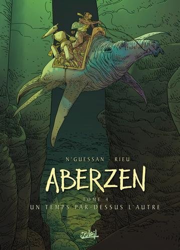 Aberzen T04 - Un temps par-dessus l'autre