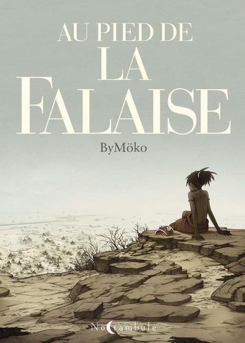 Au pied de la falaise -