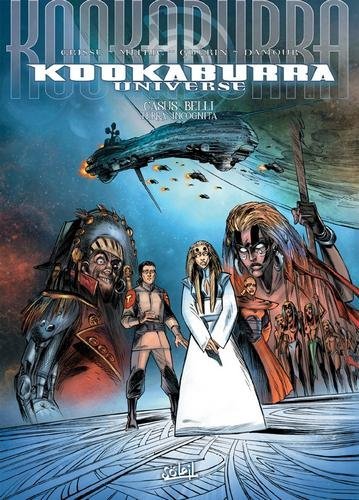 Kookaburra universe T15 - Casus Belli (Terra Incognita)