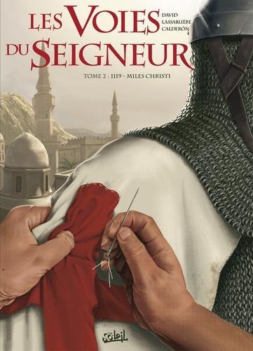 Les voies du seigneur T02 - 1119 Miles Christi
