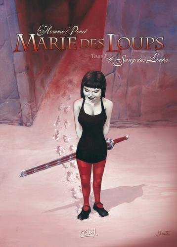 Marie des loups T03 - Le Sang des loups