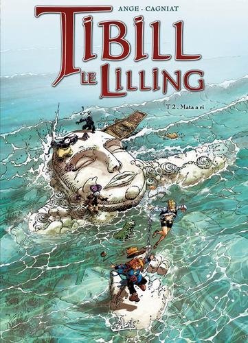 Tibill le lilling T02 - Tibill le Lilling