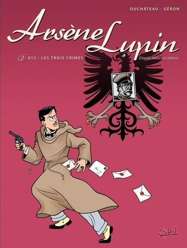 Arsène lupin T02 - Les Trois Crimes