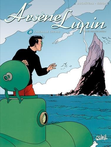Arsène lupin T05 - L'Aiguille creuse