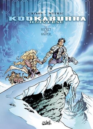 Kookaburra universe T01 - Le Secret du sniper