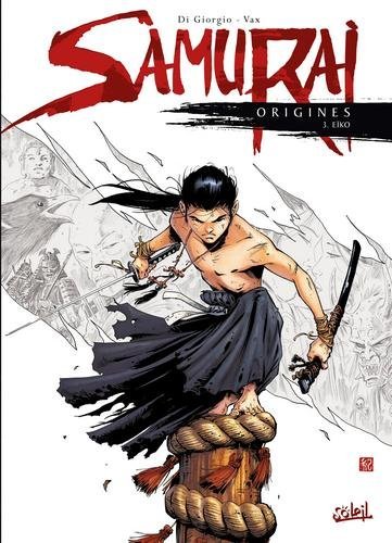 Samurai origines T03 eiko - Eïko