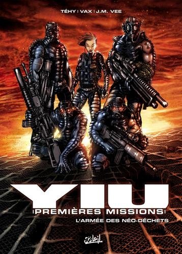Yiu premières missions T01 - L'Armée des néo-déchates