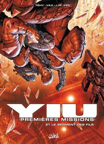 Yiu premières missions T04 - Le Serment des fils