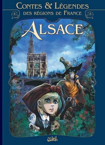 Contes et légendes des régions de france T02 - Alsace