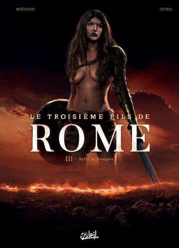 Le troisieme fils de rome T03 - Sylla et Pompée