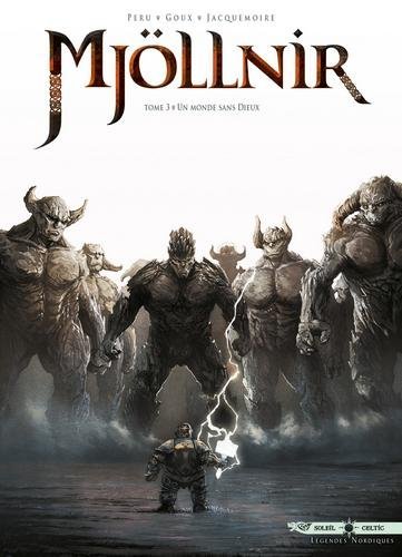 Mjollnir T03 - Un monde sans Dieux