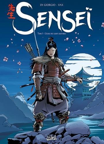 Sensei T01 - L'École des Loups solitaires