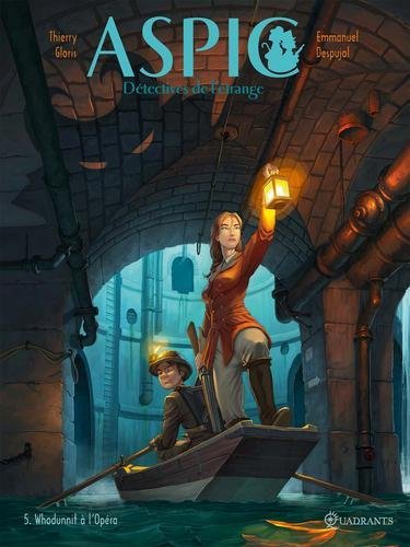 Aspic détectives de l'étrange T05 - Whodunnit à l'Opéra