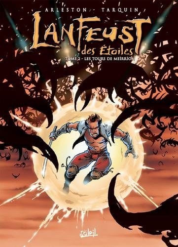 Lanfeust des étoiles T02 - Les Tours de Meirrion