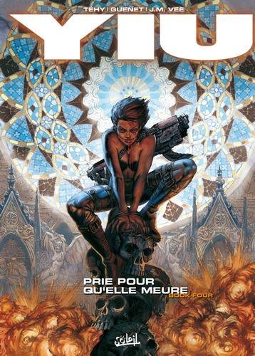 Yiu T04 - Prie pour qu'elle meure