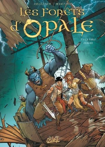 Forêts d'opale T11 la fable oubliée - La Fable oubliée