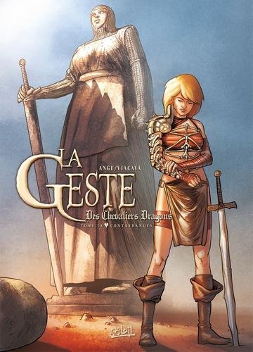 La geste des chevaliers dragons T28 - Contrebandes