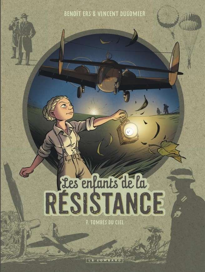 Les Enfants de la Résistance, Tome 7 : Tombés du ciel