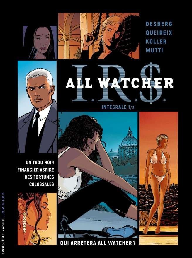Intégrale I.R.$ All Watcher, Tome 1 : Intégrale IR$ All Watcher 1