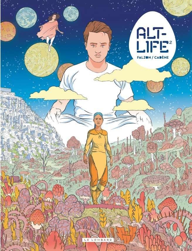 Alt-Life, Tome 2 : Alt-Life 2