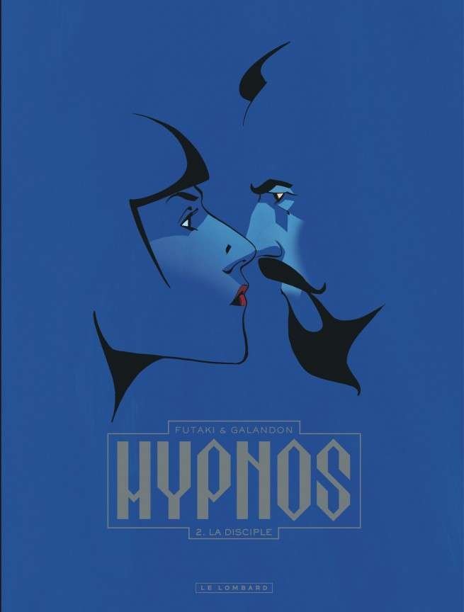 Hypnos, Tome 2 : La Disciple