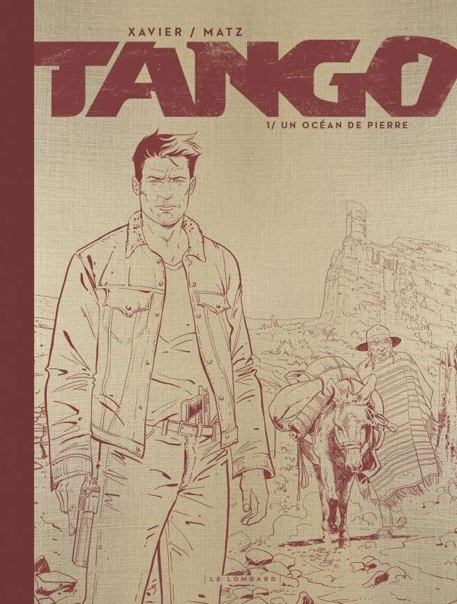 Tango, Tome 1 : Un océan de pierre Edition Noir&Blanc