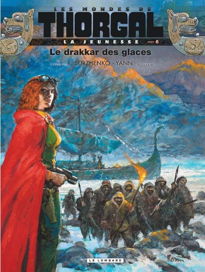 La Jeunesse de Thorgal, Tome 6 : Le Drakkar des glaces